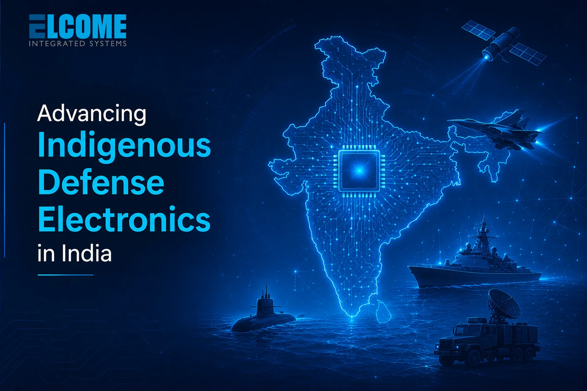 Advancing Indigenous Defence Electronics in India