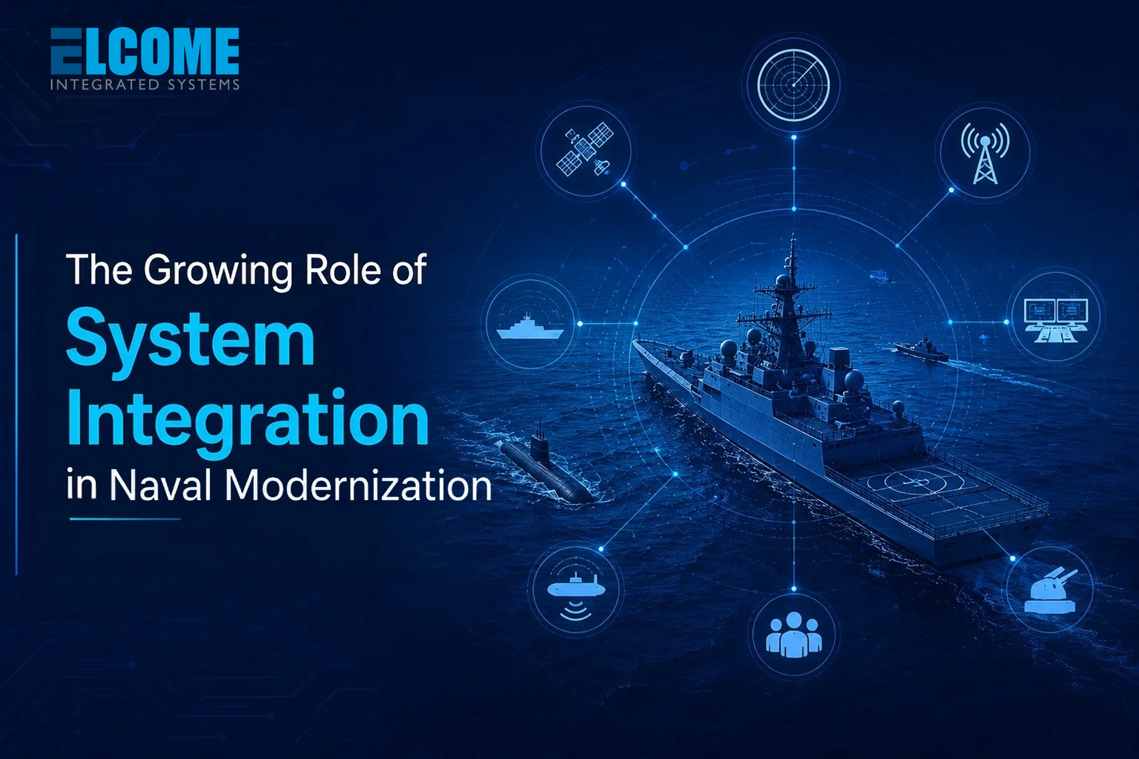 The Growing Role of System Integration in Naval Modernization